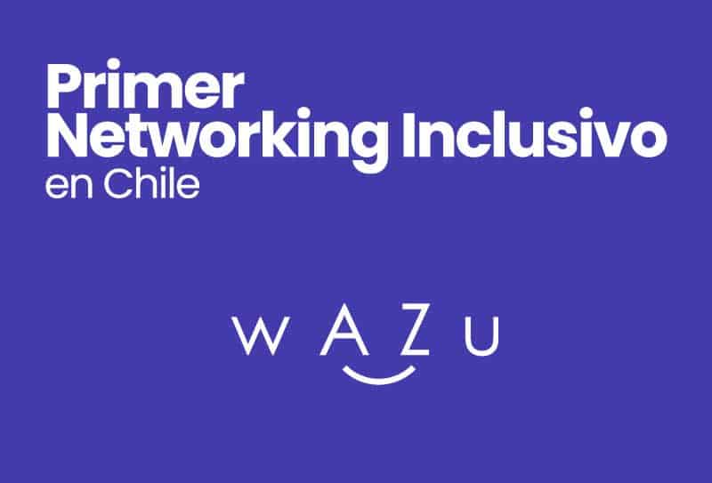 Imagen con fondo morado y con letras blancas que dicen: "Primer Networking Inclusivo en Chile.