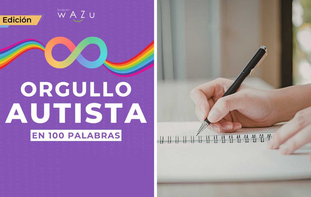 Afiche Concurso Orgullo autista en 100 palabras y una mano escribiendo en una cuadernocon un lápiz