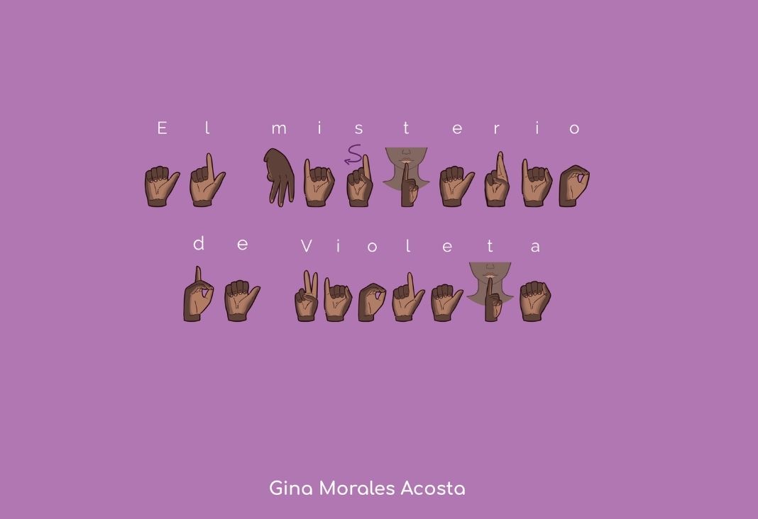Portada libro el misterio de violeta, fondo violeta y el texto en dactilografía de lengua de señas chilena